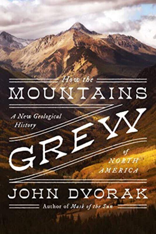 

How the Mountains Grew by Rudolf SteinerJohn Woods-Paperback
