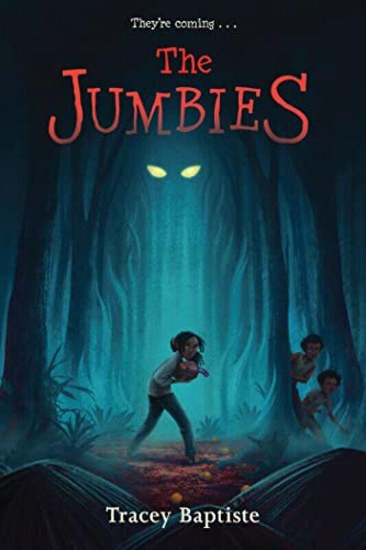 

The Jumbies by Tracey Baptiste-Paperback