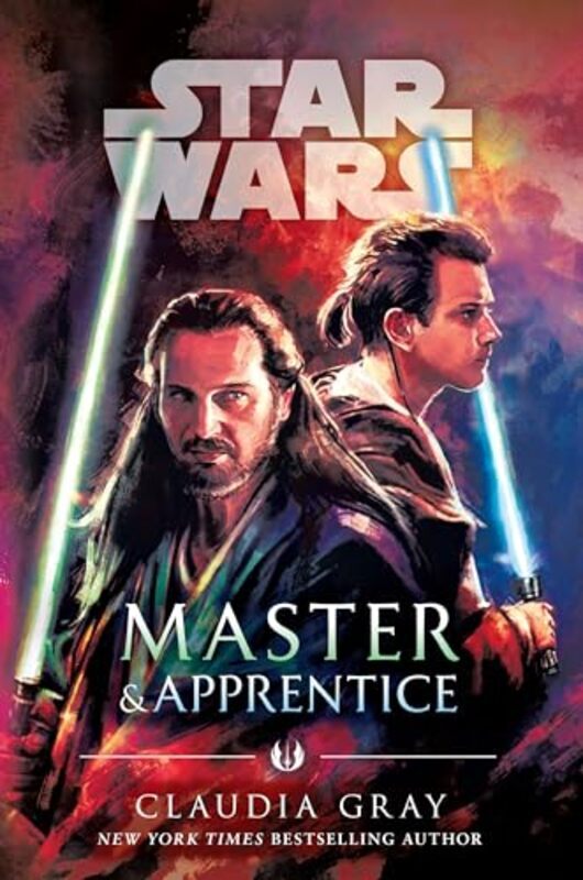 Master & Apprentice Star Wars by Gray, Claudia Hardcover