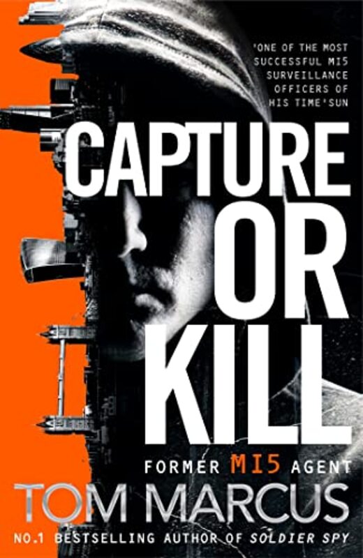 Capture or Kill by Tom Marcus-Paperback