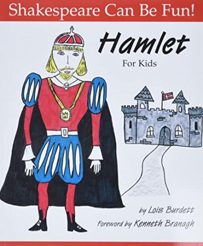 

Hamlet for Kids Shakespeare Can Be Fun by Jenny WatsonIsabel Stanley-Paperback
