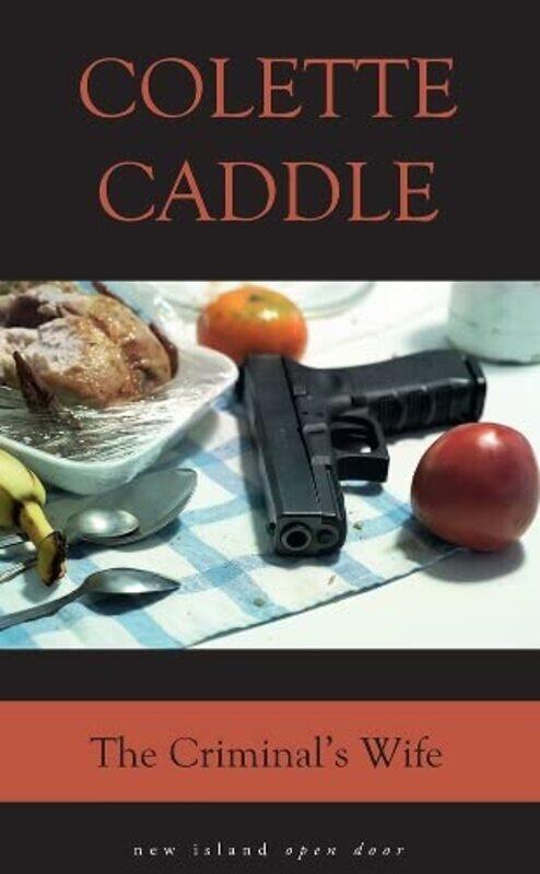 

The Criminals Wife by Colette Caddle-Paperback