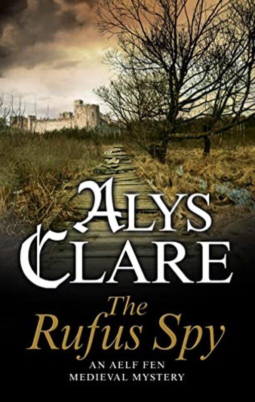 

The Rufus Spy by Alys Clare-Paperback