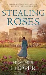 Stealing Roses by Heather Author Cooper-Hardcover