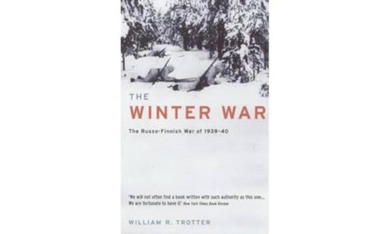 

The Winter War by William R Trotter-Paperback