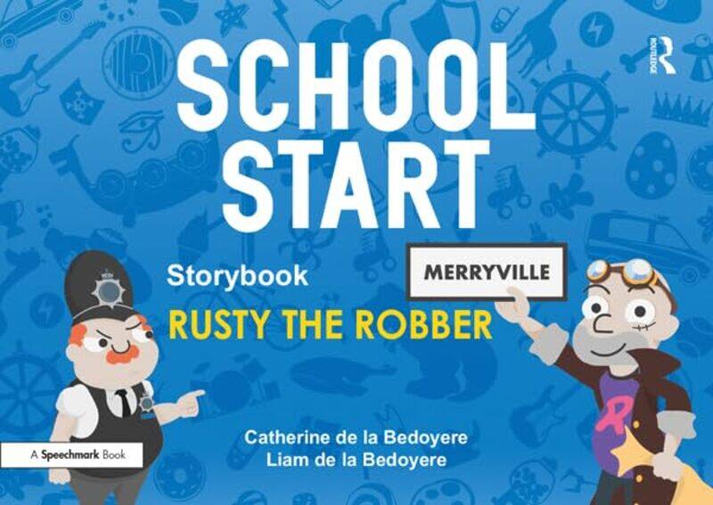 

School Start Storybooks Rusty the Robber by Jurgen Tampke-Paperback
