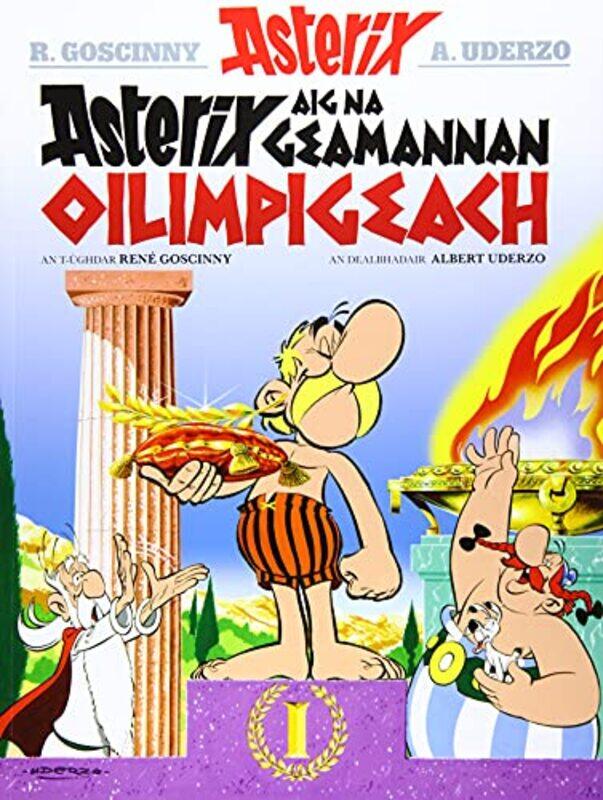 

Asterix aig na Geamannan Oilimpigeach by GoscinnyUderzoRaghnaid Sandilands-Paperback