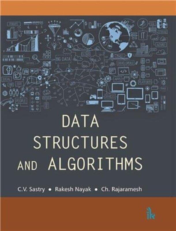 

Data Structures and Algorithms by C V SastryRakesh NayakCH Rajaramesh-Paperback