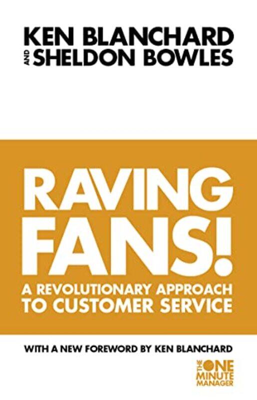 

Raving Fans by Kenneth BlanchardSheldon Bowles-Paperback