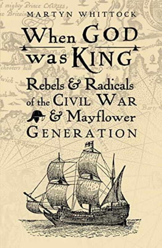 

When God Was King by Martyn Whittock-Paperback