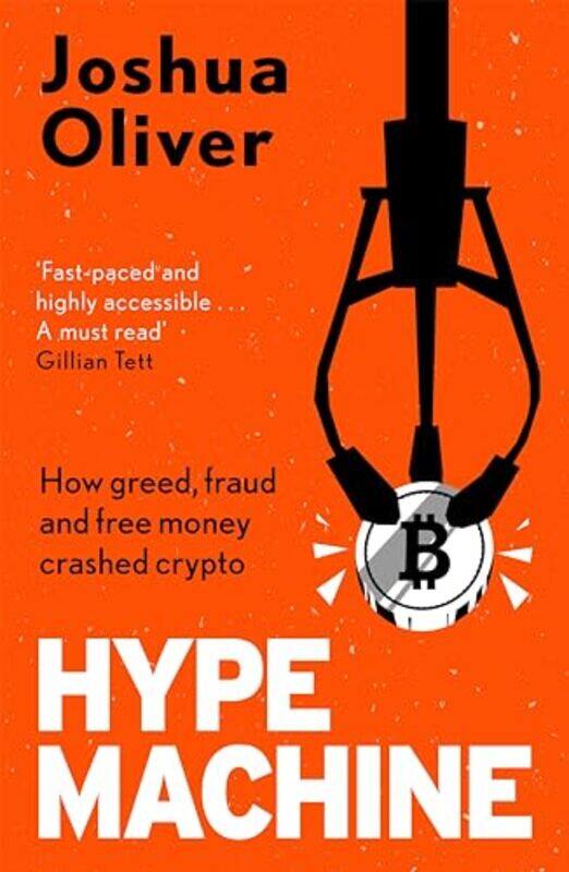 

Hype Machine How Greed Fraud and Free Money Crashed Crypto by National Geographic Kids-Hardcover