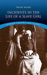 Incidents in the Life of a Slave Girl Paperback by Harriet Jacobs