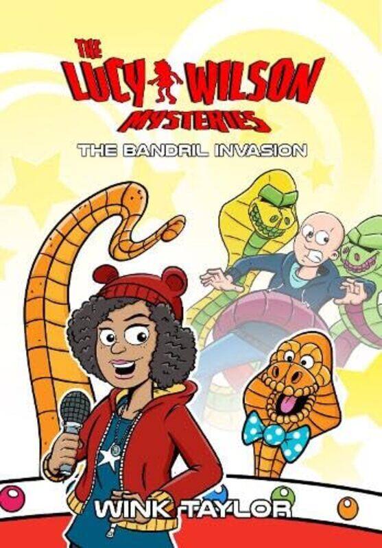 

The Lucy Wilson Mysteries The Bandril Invasion by Wink Taylor-Paperback
