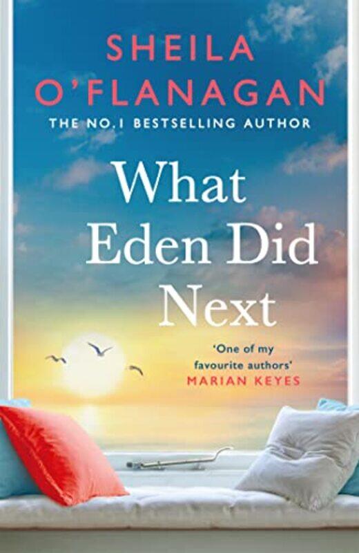 

What Eden Did Next by Sheila OFlanagan-Hardcover