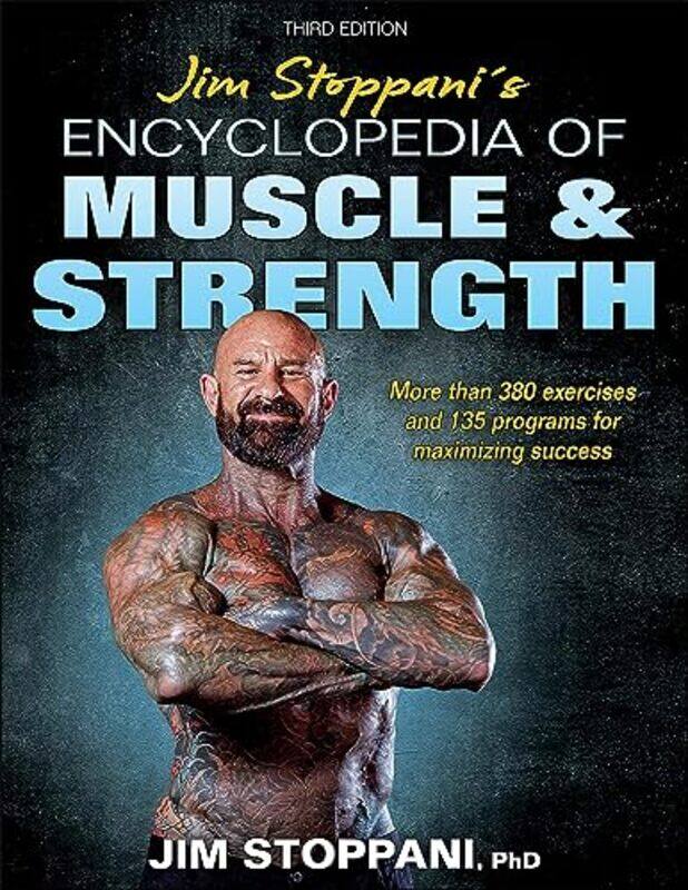 

Jim Stoppanis Encyclopedia of Muscle & Strength by M Bianet Castellanos-Paperback