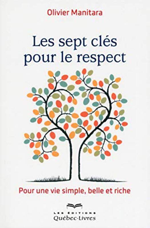 

Les sept cl s pour le respect,Paperback by Olivier Manitara