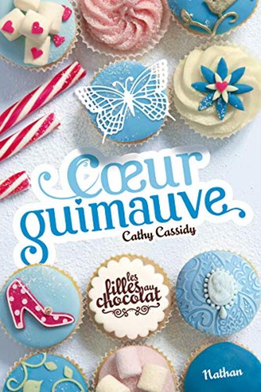 Les Filles Au Chocolat 2 Coeur Guimauve Vol02 by CASSIDY GUITTON -Paperback