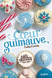 Les Filles Au Chocolat 2 Coeur Guimauve Vol02 by CASSIDY GUITTON -Paperback