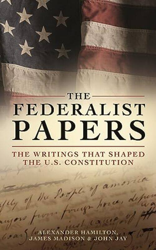 

Federalist Papers By Hamilton Alexander - Hardcover