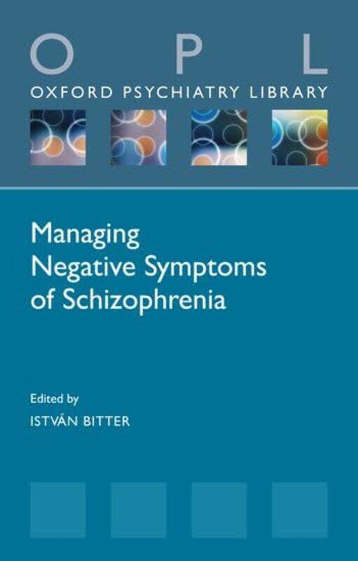 

Managing Negative Symptoms of Schizophrenia by Istvan Professor, Professor, Department of Psychiatry and Psychotherapy, Semmelweis University, Budapes