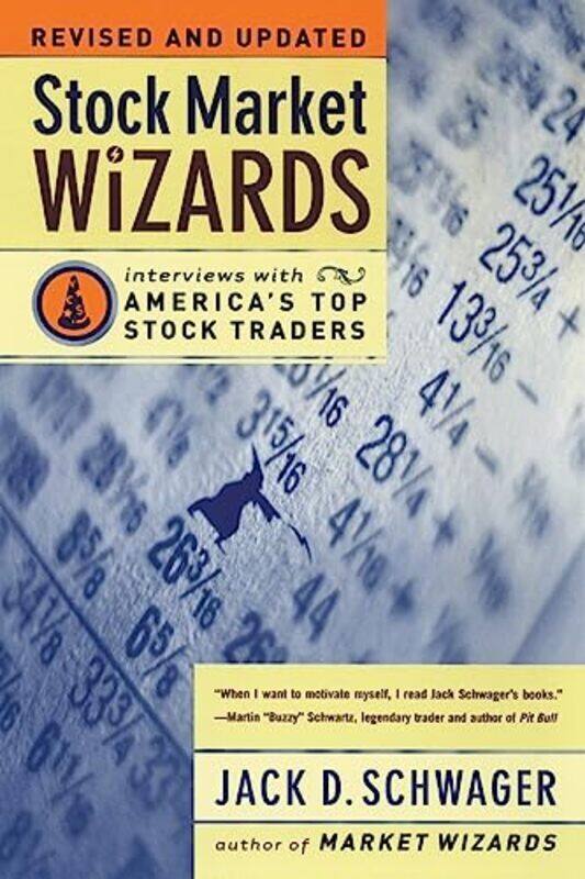 

Stock Market Wizards: Interviews with Americas Top Stock Traders , Paperback by Schwager, Jack D.