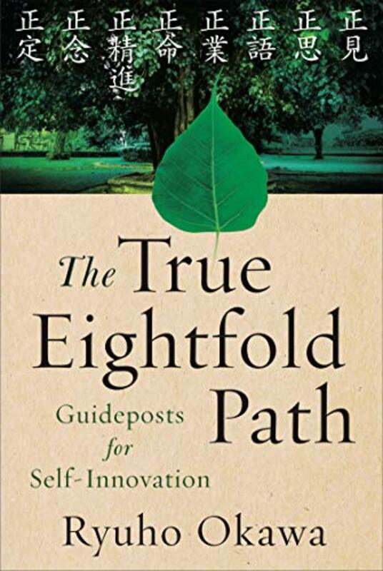 The True Eightfold Path by Ryuho Okawa-Paperback