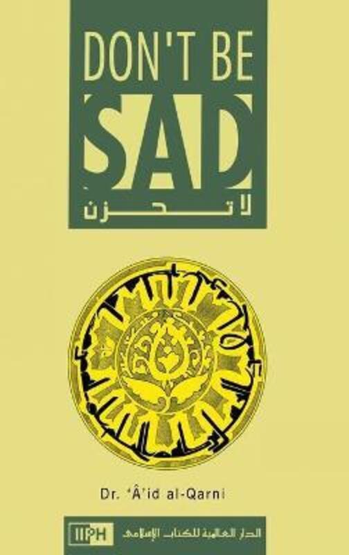 Don't Be Sad.Hardcover,By :Aaidh Ibn Abdullah Al-Qarni