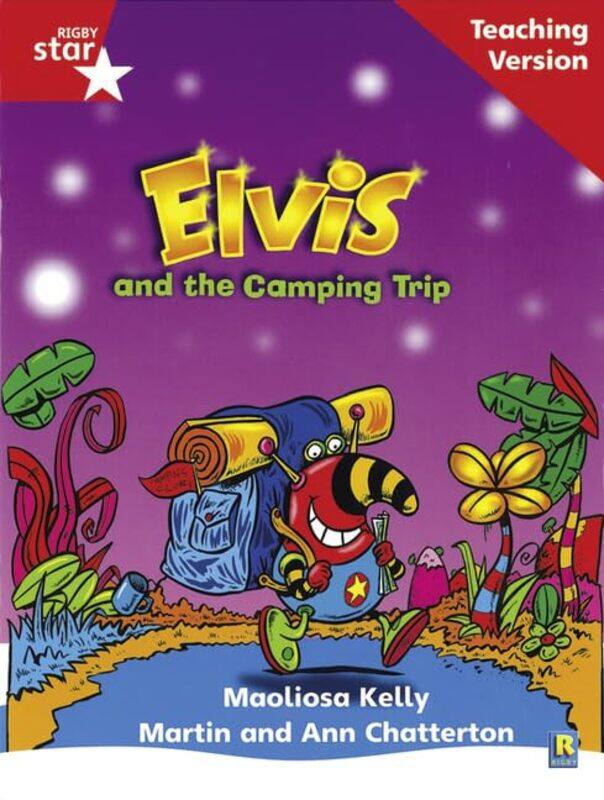 

Rigby Star Phonic Guided Reading Red Level Elvis and the Camping Trip Teaching Version by Catherine Read-Paperback