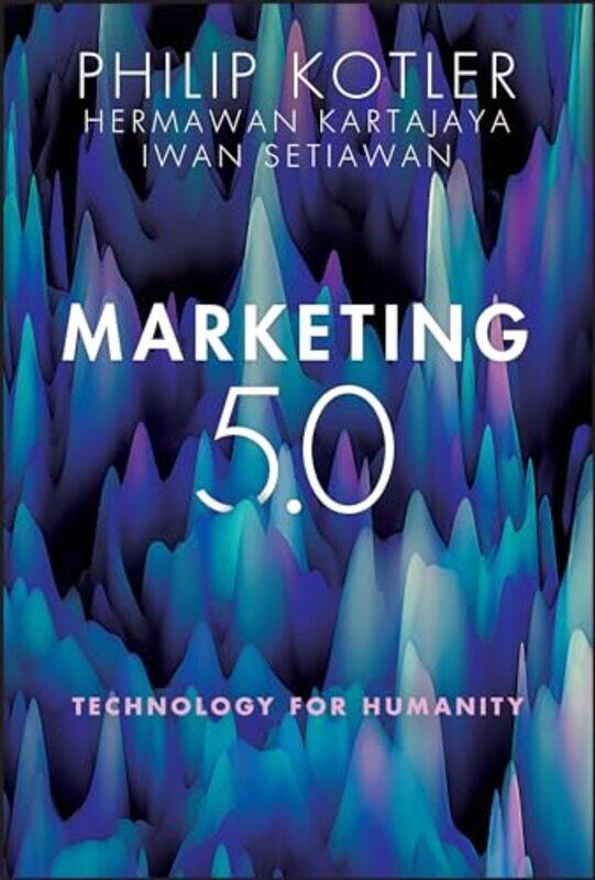

Marketing 50 by Philip Kellogg School of Management, Northwestern University, Evanston, IL KotlerHermawan MarkPlus Strategy Consulting KartajayaIwan M
