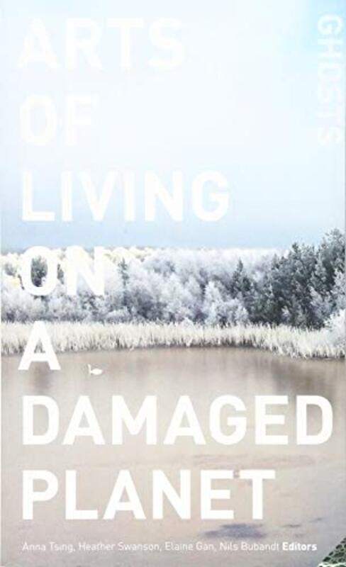 

Arts of Living on a Damaged Planet by Marc A FranklinRobert L RabinMichael D GreenMark A GeistfeldNora Freeman Engstrom-Paperback