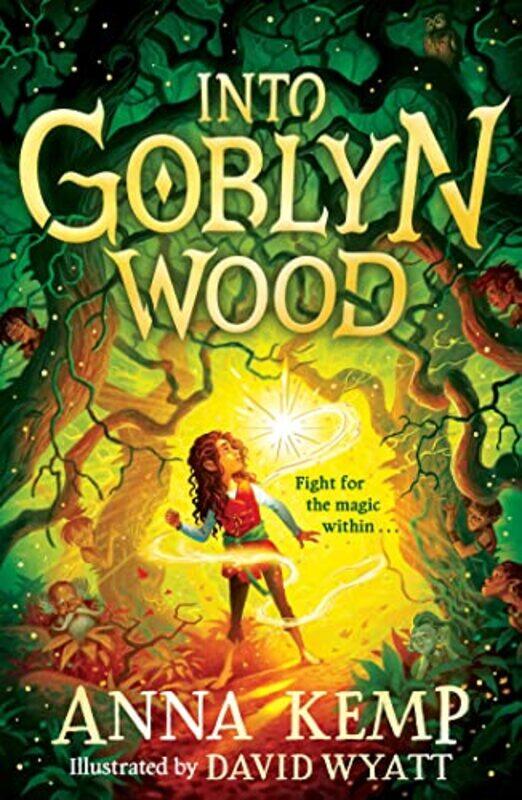 

Into Goblyn Wood by Anna KempDavid Wyatt-Paperback