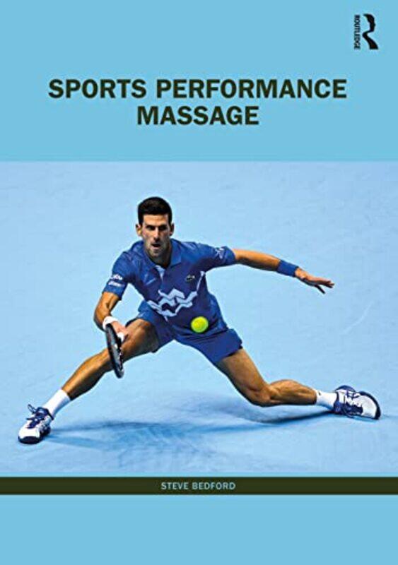 

Sports Performance Massage by Steve Bedford-Paperback