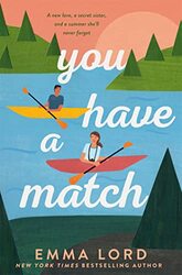 You Have A Match Paperback by Lord, Emma