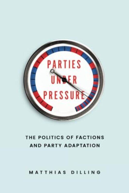 

Parties under Pressure by Matthias Dilling-Paperback