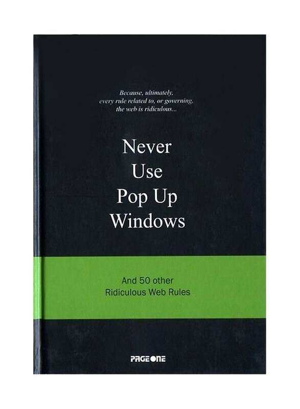 

Never Use Popup Windows by Anneloes Van Gaalen..Hardcover