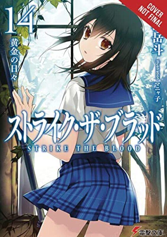 

Strike the Blood Vol 14 light novel by Gakuto Mikumo-Paperback