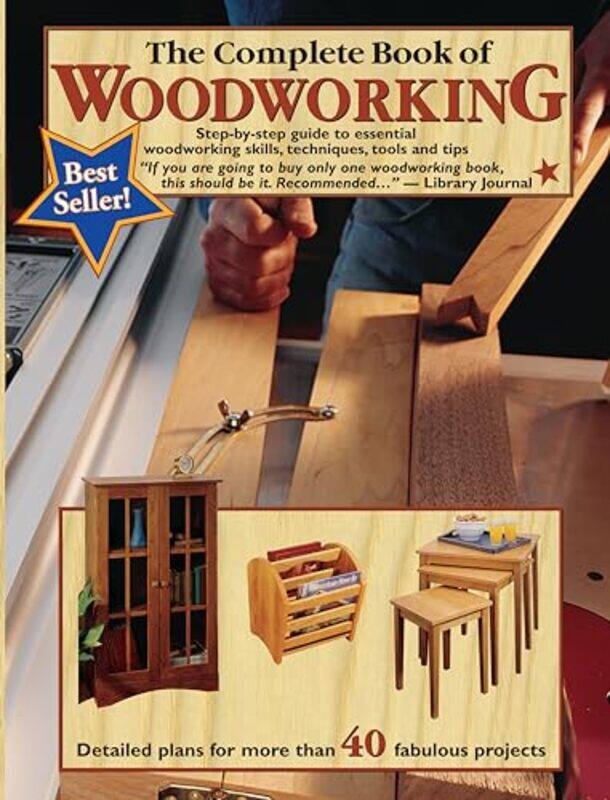 

The Complete Book of Woodworking by Alan Baumler-Paperback