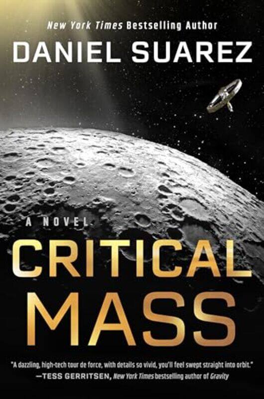 

Critical Mass by Daniel Suarez-Hardcover