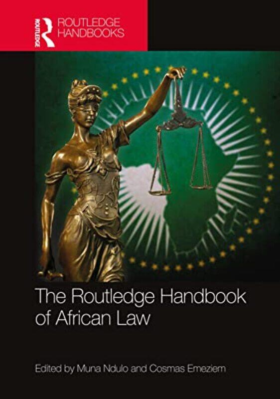 

The Routledge Handbook of African Law by Muna NduloCosmas Cornell University, USA Emeziem-Paperback