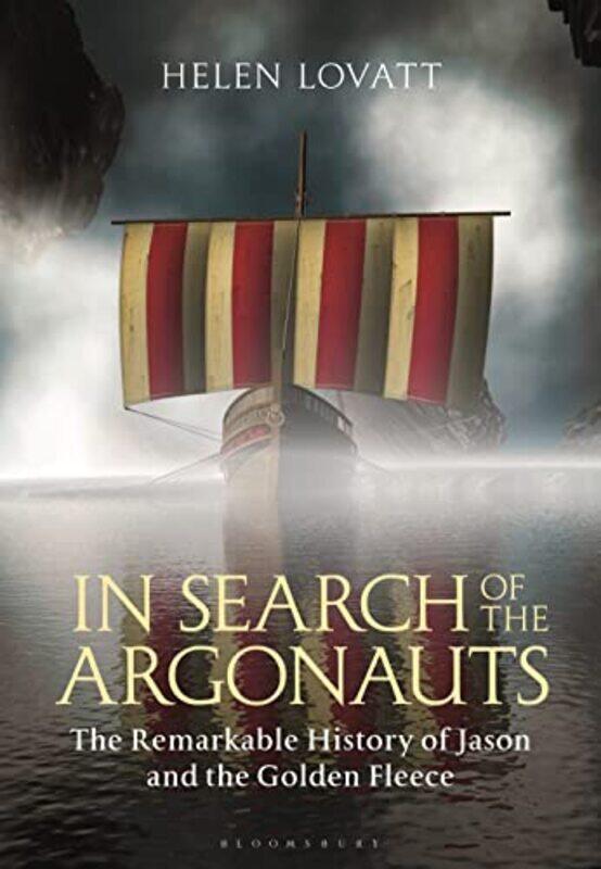 

In Search of the Argonauts by Helen Lovatt-Hardcover