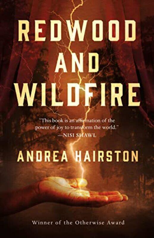 

Redwood and Wildfire by Andrea Hairston-Hardcover