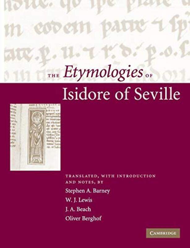 

The Etymologies Of Isidore Of Seville by Stephen A.-Paperback