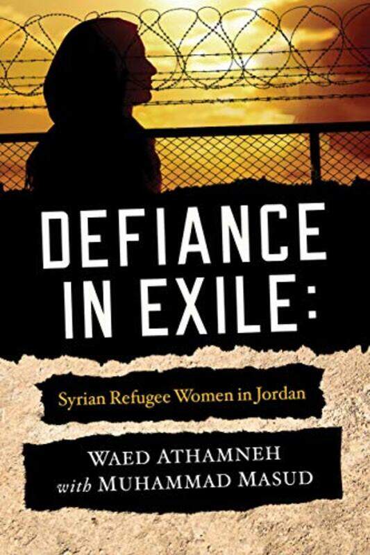 

Defiance In Exile By Athamneh Waed - Paperback