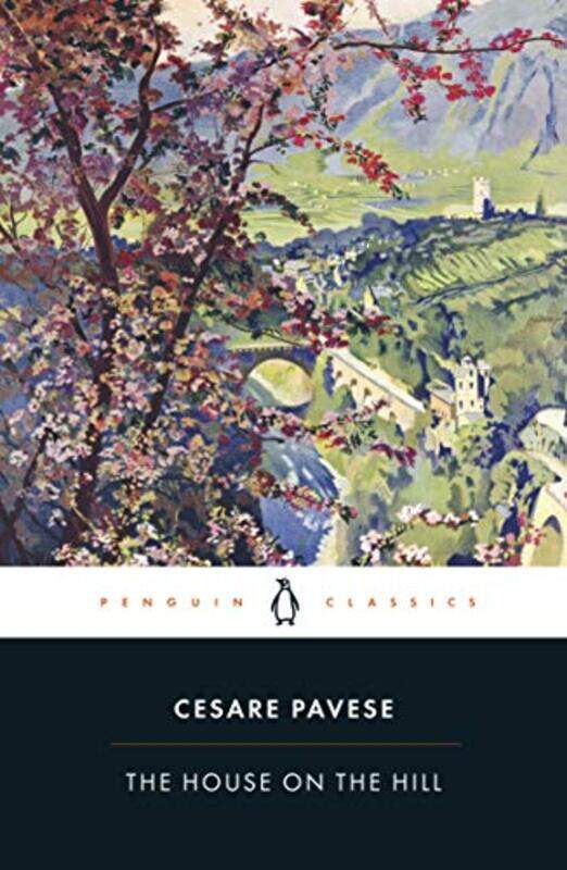 

The House on the Hill by Cesare PaveseTim Parks-Paperback