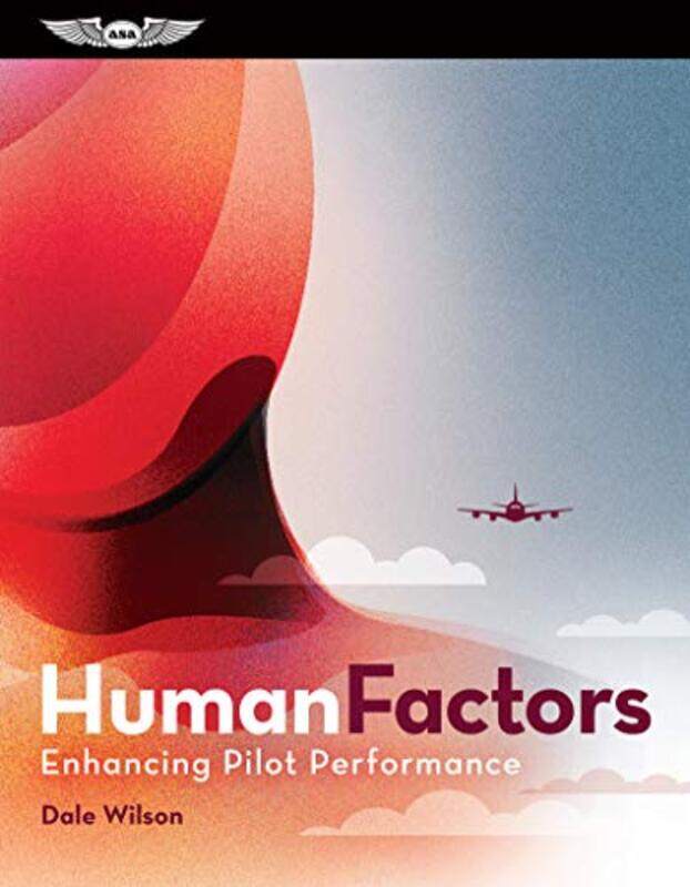 

Human Factors For Flight Crews by DALE WILSON-Paperback