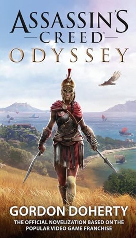 Assassins Creed Odyssey The Official Novelization by Doherty, Gordon..Paperback