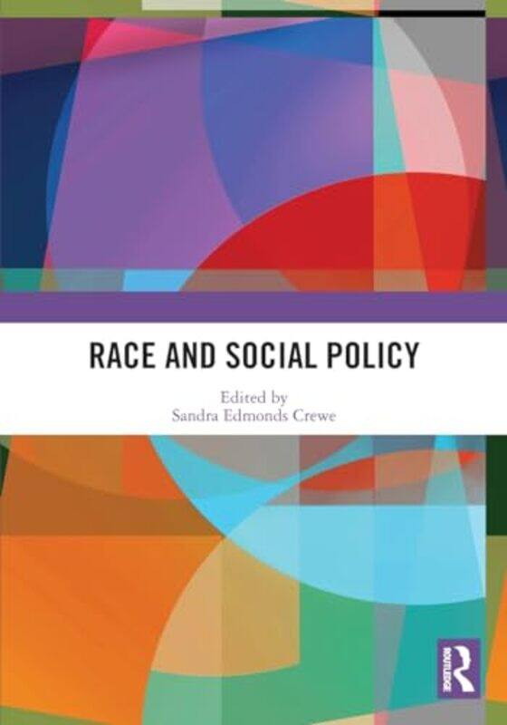 

Race and Social Policy by Carol Matchett-Paperback