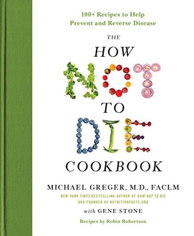 

How Not To Die Cookbk By Greger Michael - Hardcover