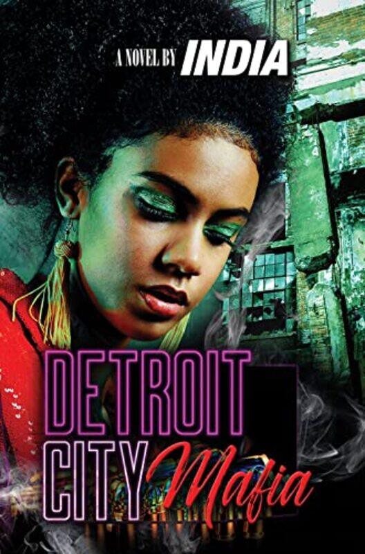 

Detroit City Mafia by India-Paperback