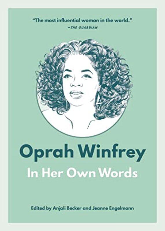 

Oprah Winfrey: In Her Own Words Paperback by Becker, Anjali